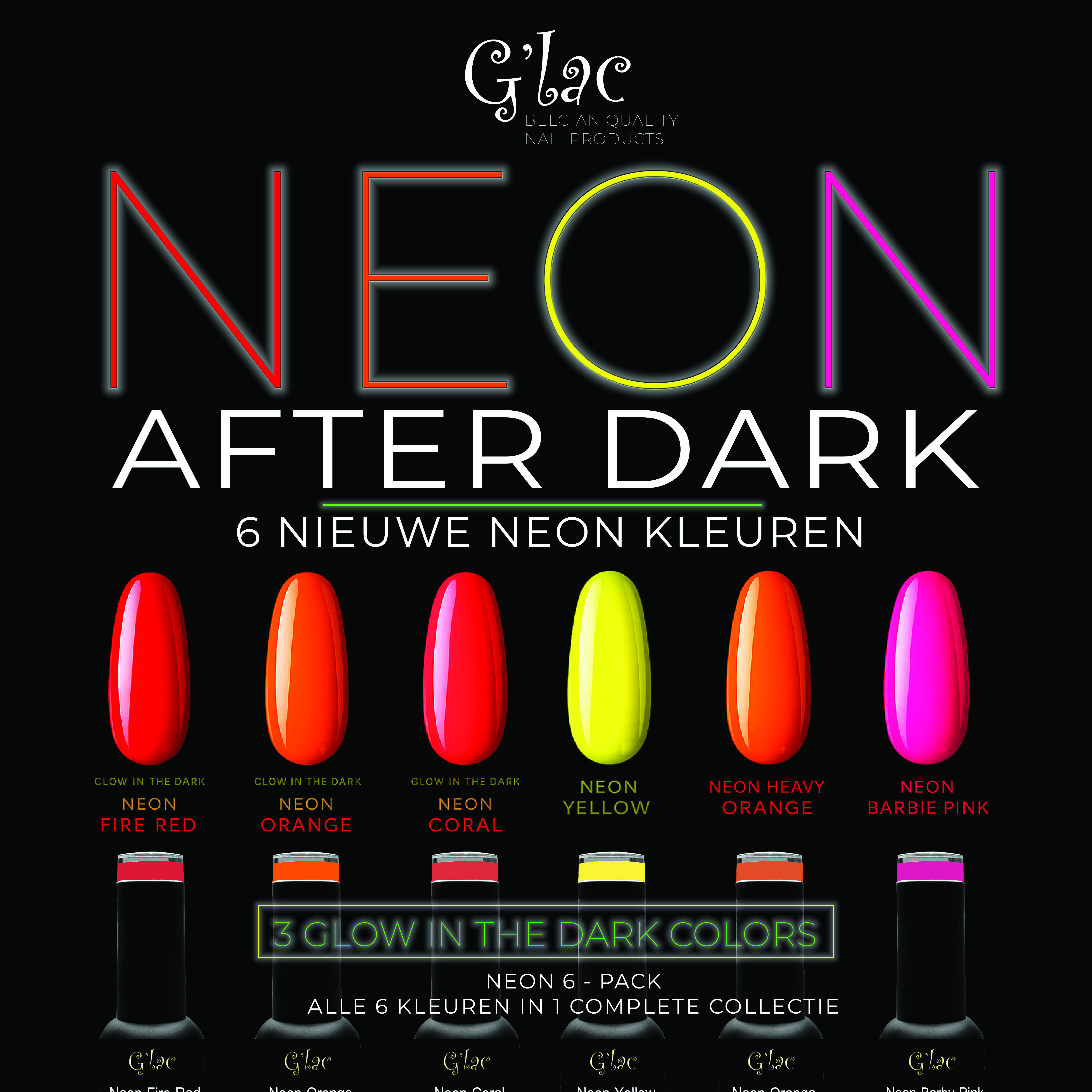 Ontdek alle 6 neonkleuren van de Neon After Dark Collection. Inclusief 3 Glow In The Dark kleuren. Exclusief verkrijgbaar bij G'lac.